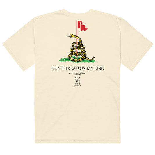 Don't Tread On My Line Shirt